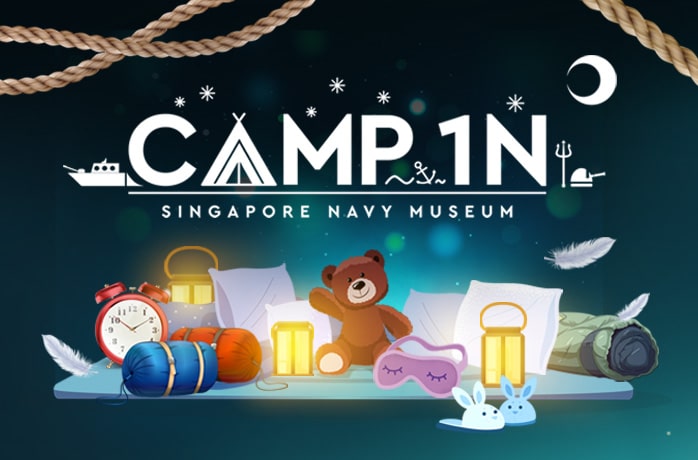 CAMP 1N @ Singapore Navy Museum